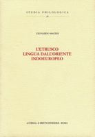 L'Etrusco, Lingua Dall'oriente Indoeuropeo: Prefazione Di Mario Negri 8882654346 Book Cover