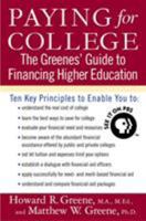 Paying for College: The Greenes' Guide to Financing Higher Education 0312333374 Book Cover
