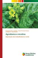 Agrotóxico e nicotina: Exposição dos trabalhadores rurais 6202037040 Book Cover