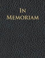 In Memoriam: Elegant Black Funeral Guest Book and Memorial Keepsake 1086919874 Book Cover