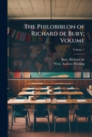 The Philobiblon of Richard de Bury; Volume V.1 1245860887 Book Cover