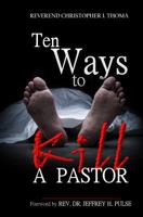 Ten Ways to Kill a Pastor 1734186127 Book Cover