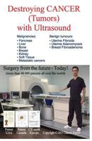 Destroying Cancer (Tumors) with Ultrasound 1518620752 Book Cover