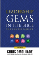 Leadership Gems in the Bible-The Old Testament, Volume 1 9787707838 Book Cover