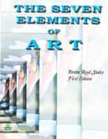 The Seven Elements of Art 1535402121 Book Cover