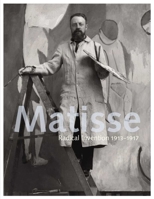 Matisse: Radical Invention, 1913-1917 0300177240 Book Cover