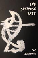 The Suitcase Tree 1946031348 Book Cover