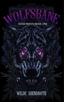 Wolfsbane: A rockstar, wolf shifter romance B0CR6S1J89 Book Cover