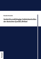 Verdachtsunabhangige Gebietskontrollen Der Deutschen (Landes-)Polizei 3828849377 Book Cover