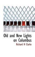 Old and New Lights on Columbus 0530398478 Book Cover