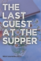 The Last Guest at the Supper (Destined Departures Series) B0FN3W1BHD Book Cover