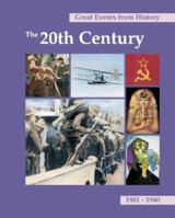 Great Events from History: The 20th Century, 1901-1940 1587653249 Book Cover