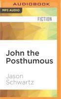 John the Posthumous 1939293219 Book Cover