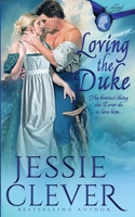 Loving the Duke (The Atwood Sisters) B0CRMN7MJT Book Cover