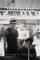Surviving the Warzone: Growing Up East New York Brooklyn 1483641252 Book Cover