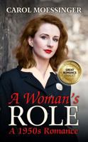 A Woman's Role: A 1950s Romance 1628279176 Book Cover