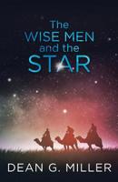 The Wise Men and the Star 1973657066 Book Cover