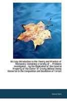 An Easy Introduction To The Theory And Practice Of Mechanics: Containing A Variety Of ... Problems Investigated ... By The Application Of One General ... To The Composition And Resolution Of... 1110253648 Book Cover