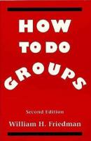 How to Do Groups 1568217935 Book Cover