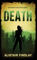 Death (Skye Roxy): Introducing Skye Roxy B08XRZGXYY Book Cover