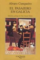 El pasajero en Galicia 8472231186 Book Cover