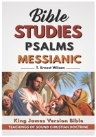 Messianic Psalms (Bible Studies) B08HT563SF Book Cover