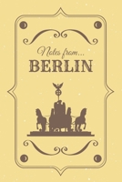 Notes from Berlin: Blank Lined Vintage Themed Journal Brandenburg Gate 167202465X Book Cover