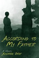 According to My Father 163293227X Book Cover