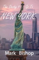 The Derby 9 Go To New York B0CQ8N788N Book Cover