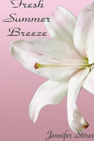 Fresh Summer Breeze 1411603702 Book Cover