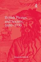 British Pirates and Society, 1680-1730 1472429931 Book Cover