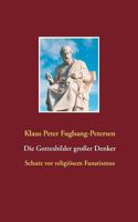 Die Gottesbilder großer Denker: Schutz vor religiösem Fanatismus 3746033640 Book Cover