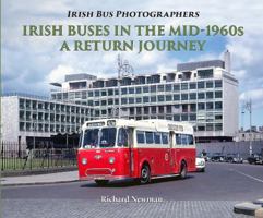 Irish Buses in the Mid-1960s: A Return Journey 1780731779 Book Cover