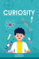 Curiosity: Science Experiments With Everyday Objects 9334441690 Book Cover