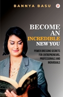 Become An Incredible New You 9390557445 Book Cover