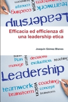 Efficacia ed efficienza di una leadership etica 1291353372 Book Cover