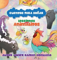 Cuentos Para Soñar: Lecciones con Animalitos 195998912X Book Cover