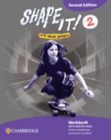 Shape It! Level 2 Workbook with Digital Pack Second Edition 1009813056 Book Cover