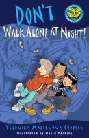 Don't Walk Alone at Night! (Easy-to-Read Spooky Tales) 0887767826 Book Cover
