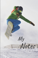 My notes: Snowboard Notebook | Size 6" x 9", 100 Pages | Trend and Original | Convenient to rate Ideas 1678859893 Book Cover