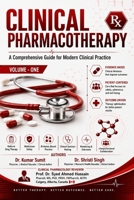 CLINICAL PHARMACOTHERAPY Volume - One: A Comprehensive Guide for Modern Clinical Practice (Medical Excellence Clinical Series) B0HDTW8Q1F Book Cover