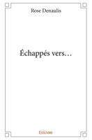 Échappés vers... (French Edition) 2414295619 Book Cover