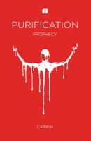 Purification: Prophecy B08R7XYR4J Book Cover