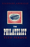 The Philatelist 1940933811 Book Cover