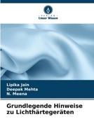 Grundlegende Hinweise zu Lichthärtegeräten (German Edition) 6208568382 Book Cover