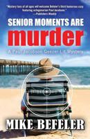 Senior Moments Are Murder 1432825097 Book Cover