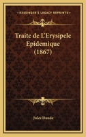 Traite de L'Erysipele Epidemique 1160260869 Book Cover
