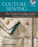 Couture Sewing: The Couture Cardigan Jacket: Sewing secrets from a Chanel collector 1600859550 Book Cover
