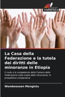 La Casa della Federazione e la tutela dei diritti delle minoranze in Etiopia 6205312220 Book Cover