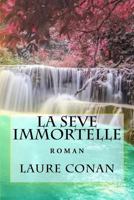 La S�ve Immortelle 1534805834 Book Cover